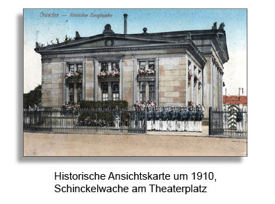 Historische Ansichtskarte um 1910/Schinckelwache am Theaterplatz