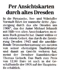 Zeitungsausschnitt Dresdner Neueste Nachrichten/Rezension zum Buch Spaziergang durch das alte Dresden in Ansichtskarten um 1900. Die Pirnaische Vorstadt, die Seevorstadt und die Wilsdruffer Vorstadt ( Band 3) 