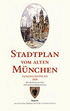 Stadtplan vom alten München. Innenstadtplan 1928/Umschlag Vorderseite